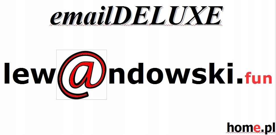 Panie LEWANDOWSKI oto emailDELUXE: lew@ndowski.fun