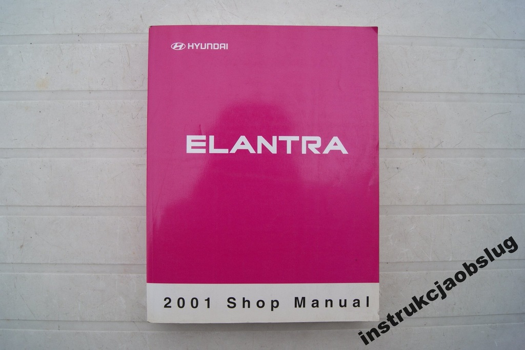 Hyundai Elantra III instrukcja napraw Elantra 3 XD