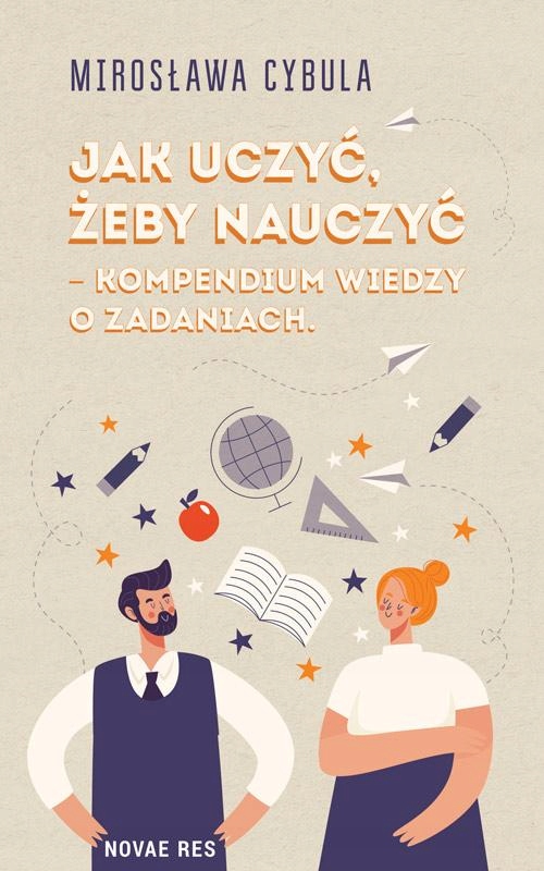 Jak uczyć, żeby nauczyć - kompendium wiedzy dla na