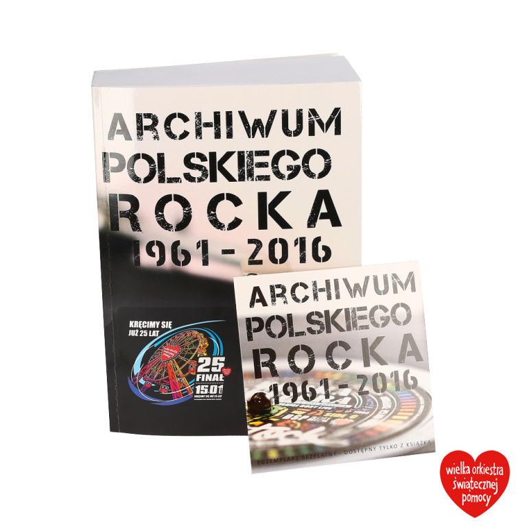 Książka Archiwum Polskiego Rocka 1961-2016