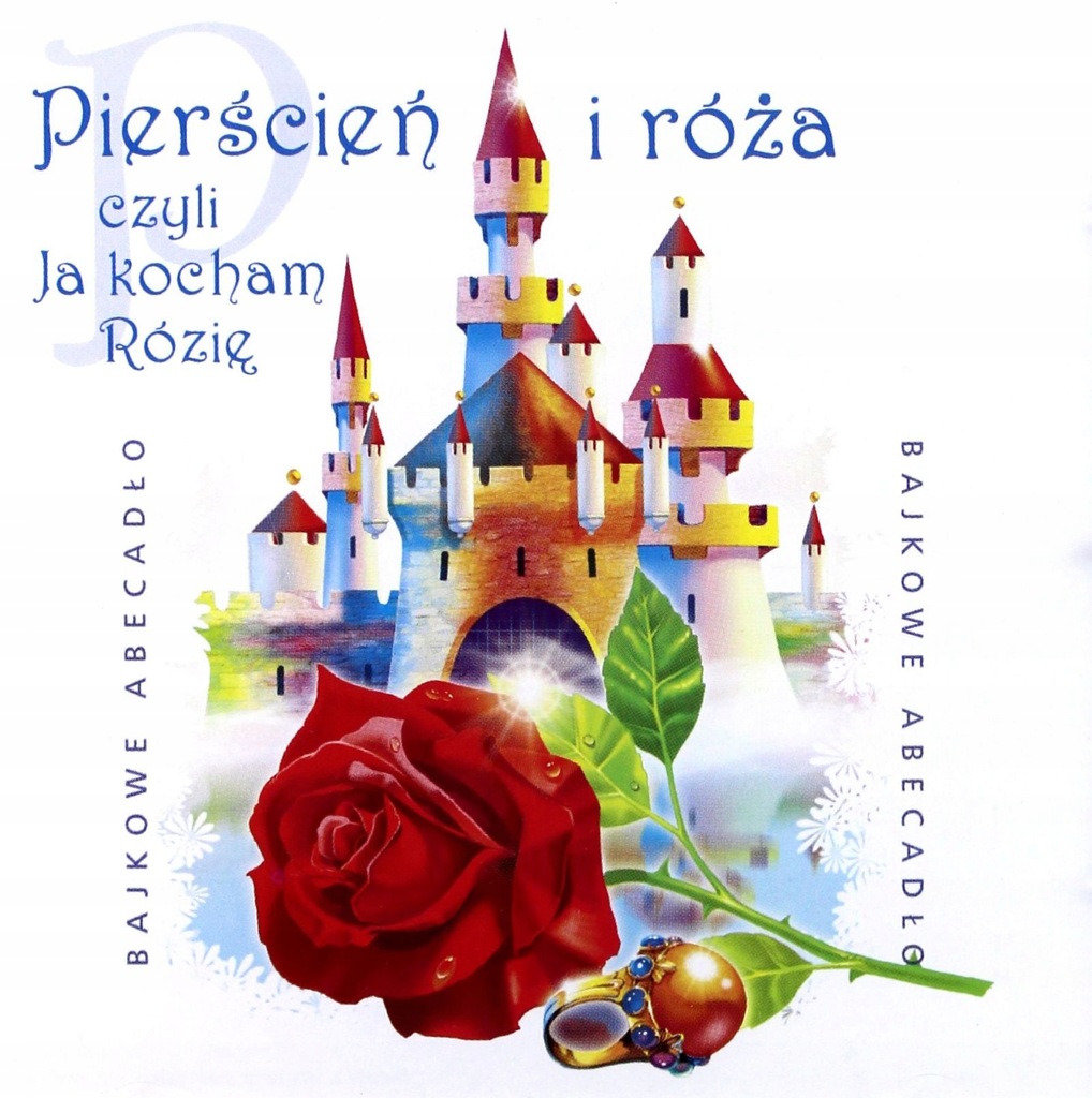 BAJKI: PIERŚCIEŃ I RÓŻA [CD]