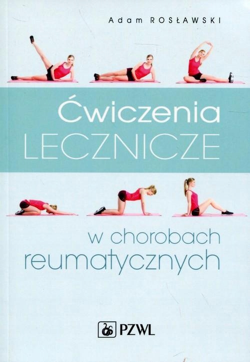 ĆWICZENIA LECZNICZE W CHOROBACH REUMATYCZNYCH