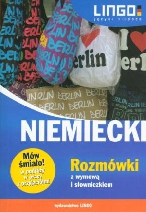 Niemiecki. Rozmówki z wymową i słowniczkiem