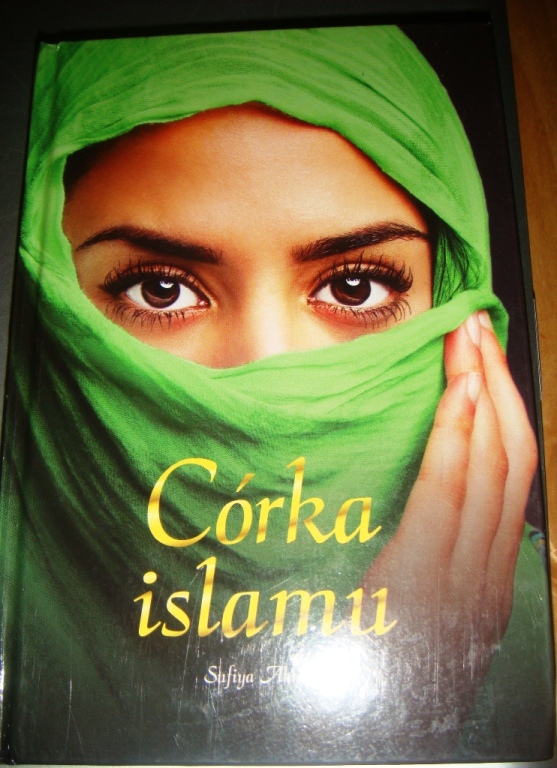 Sufiya Ahmed - CÓRKA ISLAMU