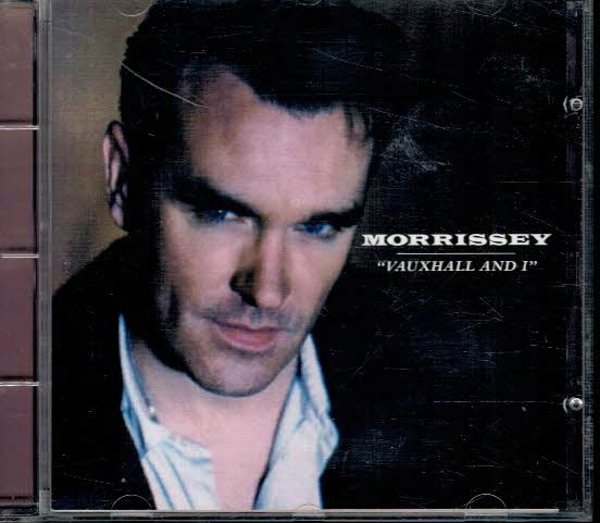 CD MORRISSEY - VAUXHALL AND I