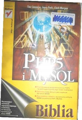 PHP5 i MySQL biblia - Praca zbiorowa
