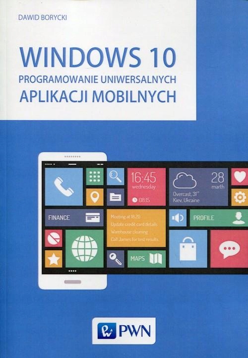 WINDOWS 10 PROGRAMOWANIE UNIWERSALNYCH...