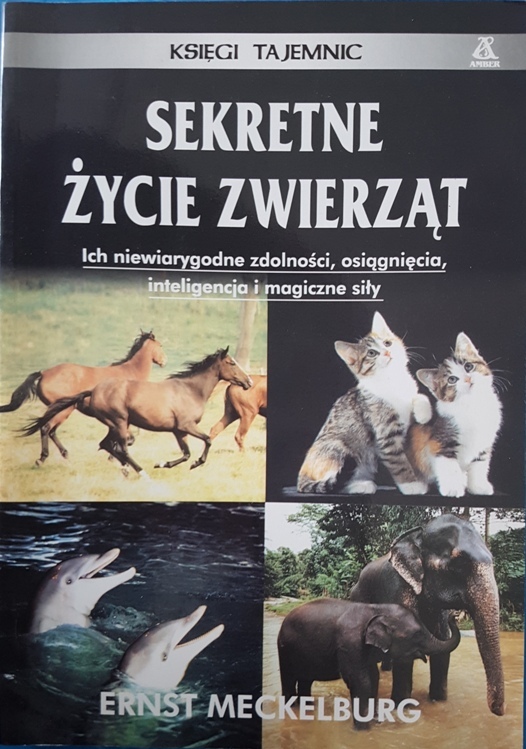 Meckelburg E. Sekretne życie zwierząt