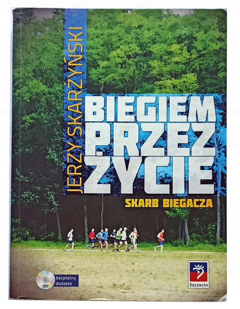 Biegiem Przez Życie Skarb Biegacza - Skarżyński