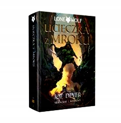 SERIA KAI KSIĘGA I LONE WOLF 1: UCIECZKA Z MROKU