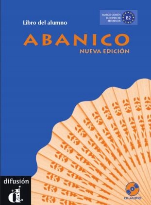 Abanico nueva edición B2: Curso avanzado de espanol (2011)