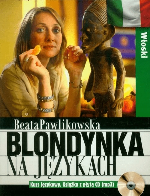 BLONDYNKA NA JĘZYKACH Beata Pawlikowska WŁOSKI nowa w folii