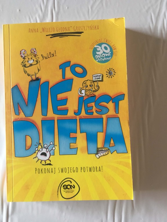 Anna Gruszczyńska - To nie jest dieta