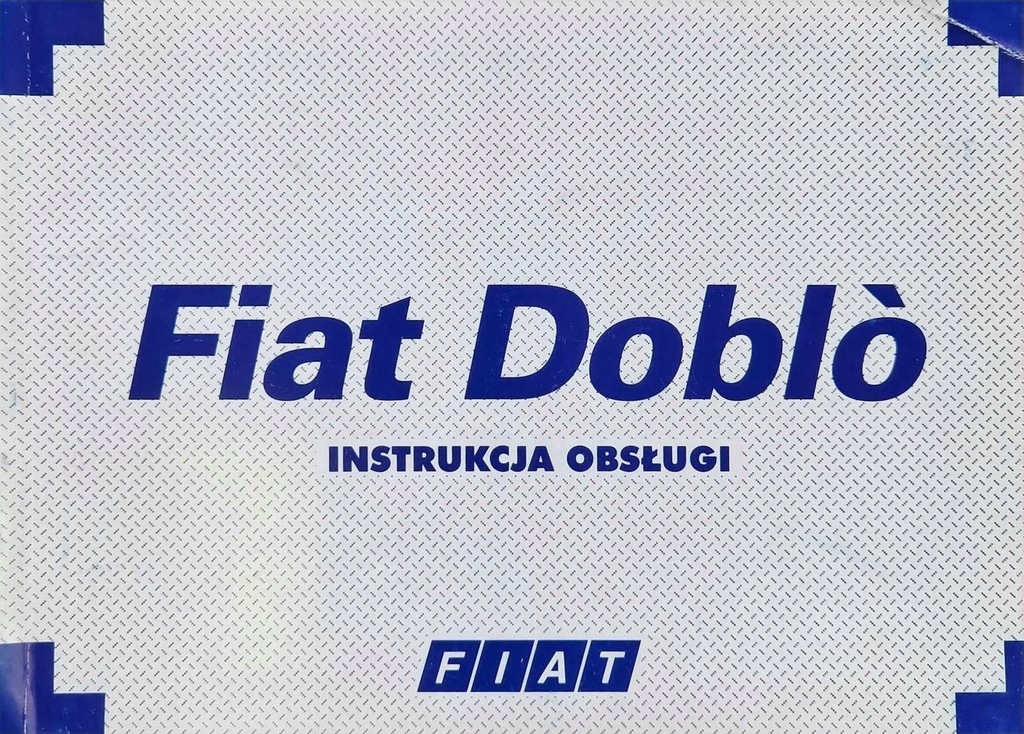 u INSTRUKCJA OBSŁUGI FIAT DOBLO 2000 - 2004 + FIAT SERVICE