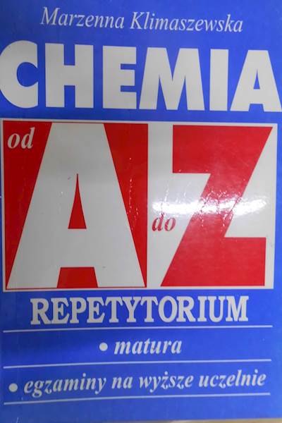 Chemia od A do Z Repetytorium - Klimaszewska 24h