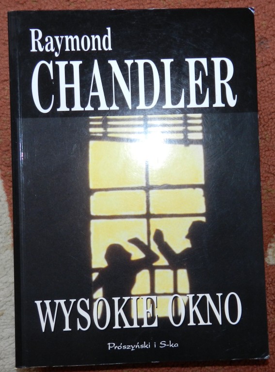 WYSOKIE OKNO Raymond Chandler