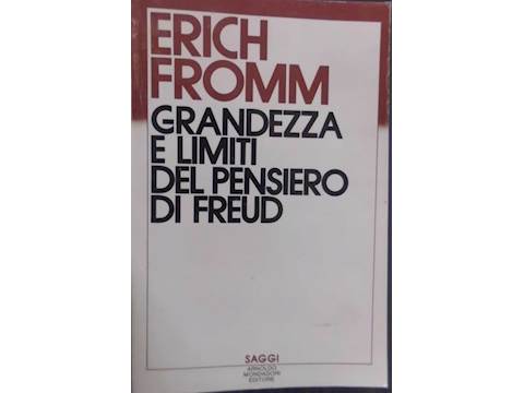 Grandezza e Limmiti del pensiero di Freud - Fromn