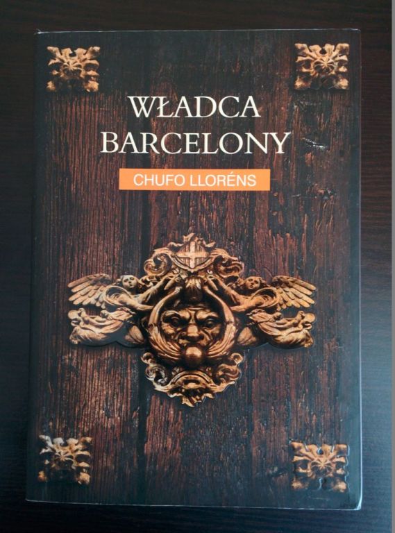 Władca Barcelony - Chufo Llorens