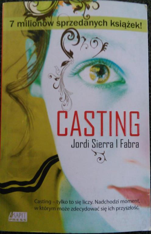 Casting. Jordi Sierra I Fabra