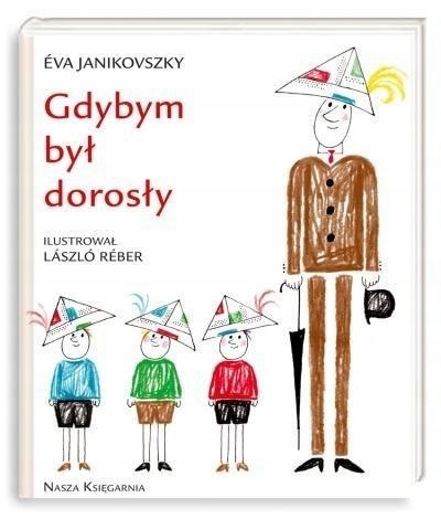 Gdybym był dorosły