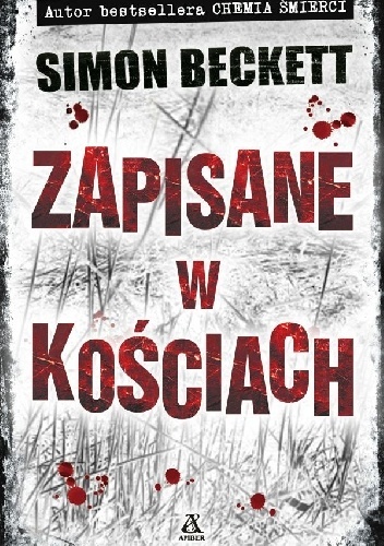 ZAPISANE  W KOŚCIACH Simon Beckett