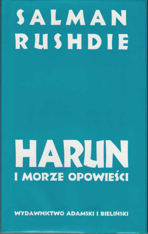 Salman Rushdie - Harun i morze opowieści