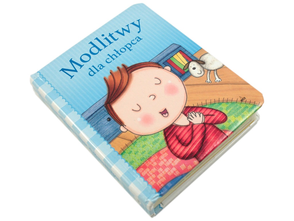 MODLITWY DLA CHŁOPCA. Książka z modlitwami