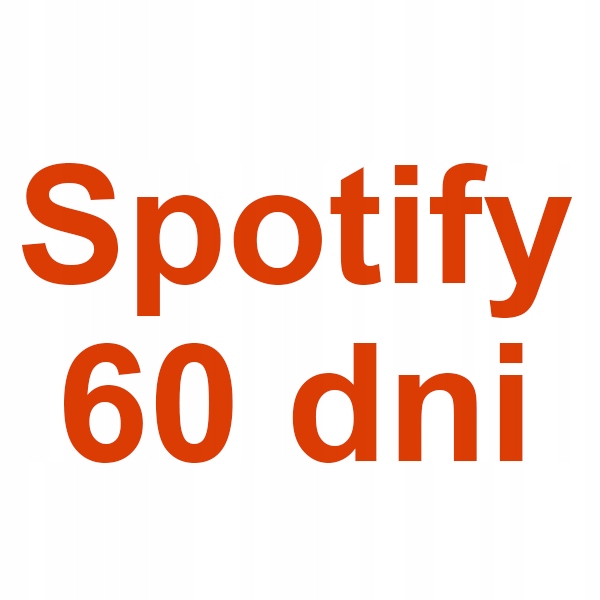 SPOTIFY PREMIUM 60 DNI - NA WŁASNOŚĆ *2 MIESIĄCE*