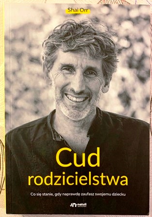 Cud rodzicielstwa - Shai Orr