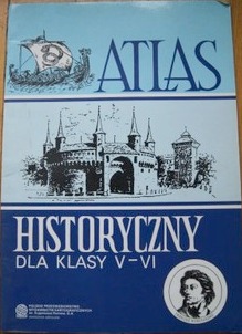 Atlas historyczny dla klasy V - VI