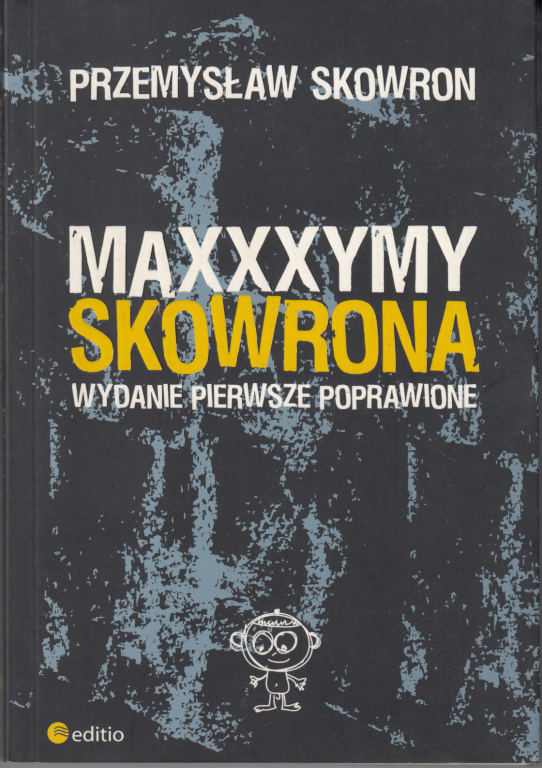 Przemysław Skowron - Maxxxymy Skowrona