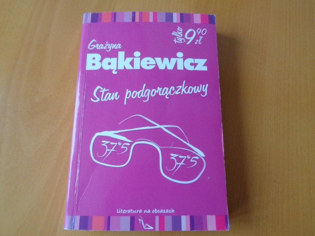 Grażyna Bąkiewicz-Stan podgorączkowy