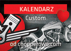 kalendarz ---- CUSTOM 2015 ----- od chopperowo.com