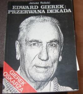 edward gierek przerwana dekada