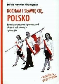 Kocham i sławię cię, Polsko ŁÓDŹ + gratis zakładka