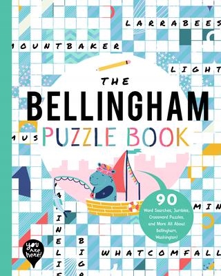 The Bellingham Puzzle Book: 90 Word Searches,...