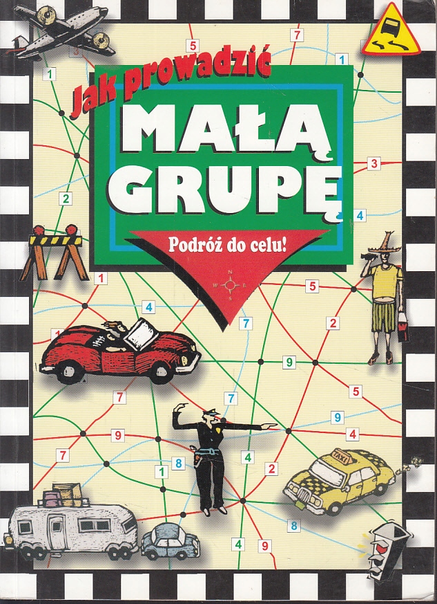 JAK PROWADZIĆ MAŁĄ GRUPĘ