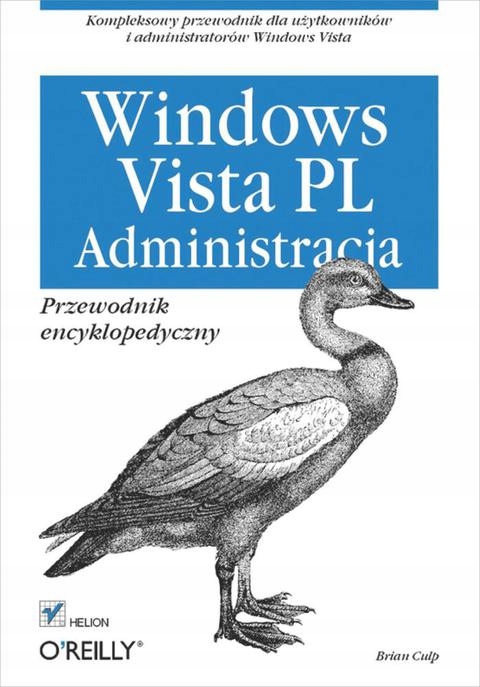 Windows Vista PL. Administracja. Przewodnik encykl