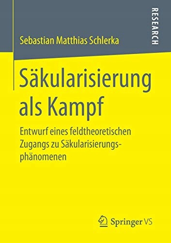 Sebastian Matthias Schlerka - Skularisierung als K