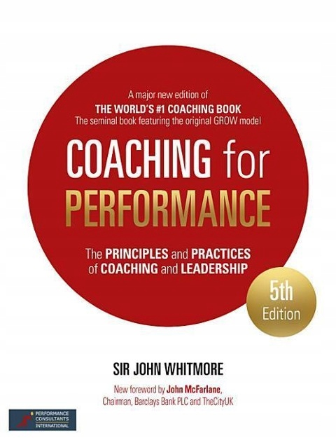 Coaching for Performance JOHN WHITMORE