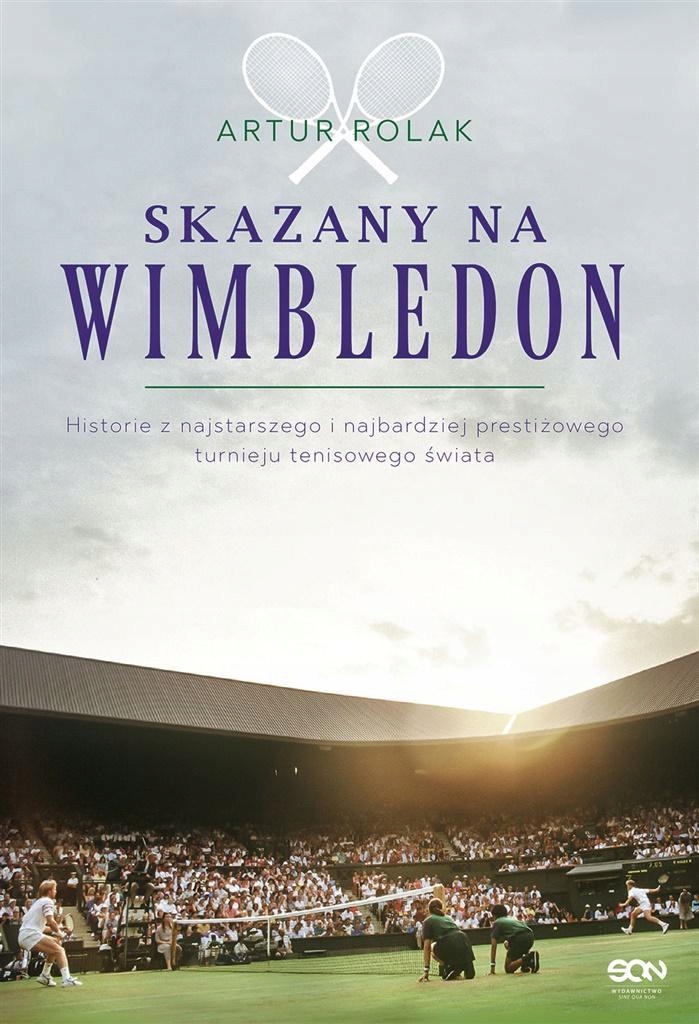 SKAZANY NA WIMBLEDON, ARTUR ROLAK