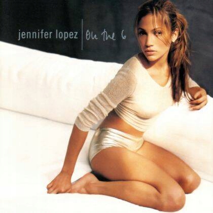 Jennifer Lopez - On The 6 [NM]