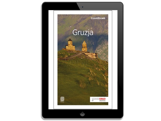 Gruzja. Travelbook. Wydanie 3. praca zbiorowa