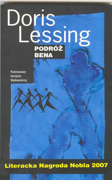 Podróż Bena Doris Lessing - NAGRODA NOBLA 2007 !!!