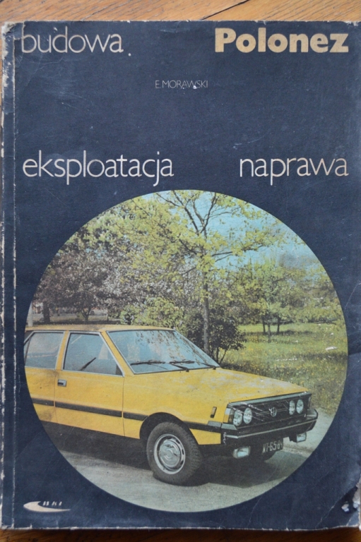 Polonez - budowa, eksploatacja, naprawa