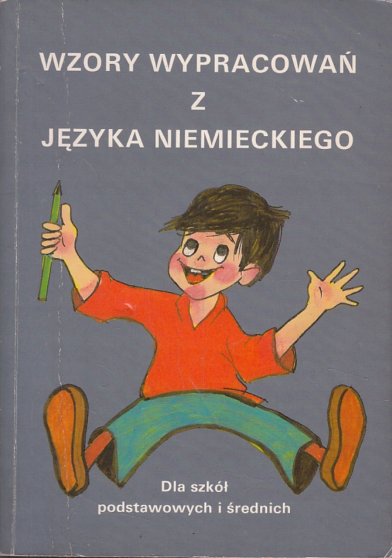 WZORY WYPRACOWAŃ Z JĘZYKA NIEMIECKIEGO *KIENZLER