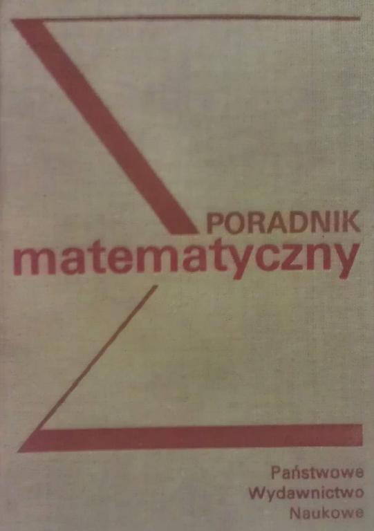 Poradnik matematyczny - poziom akademicki PWN