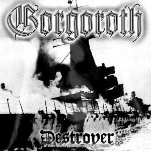 Gorgoroth – Destroyer