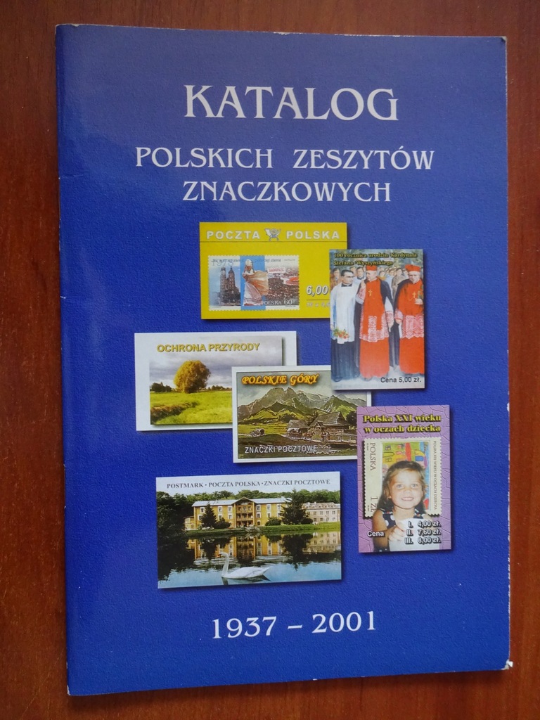 Katalog Polskich zeszytów znaczkowych 1937-2001r.
