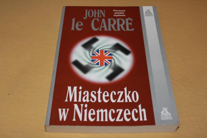 JOHN LE CARRE - MIASTECZKO W NIEMCZECH